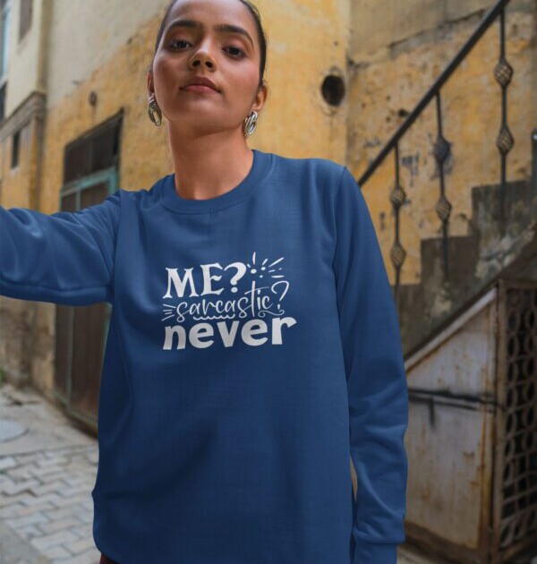 Sarcastic Unisex Sweatshirt